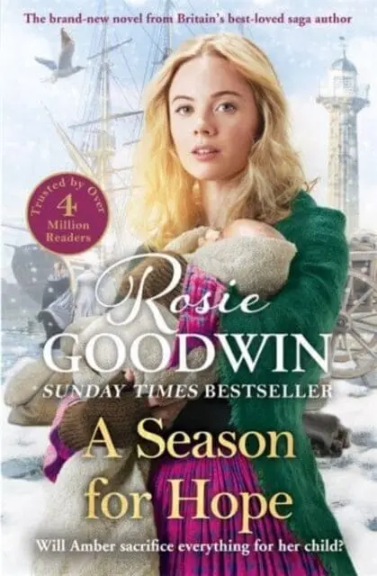 A Season For Hope : The Brand-New Heartwarming Tale For 2022 From Britain's Best-Loved Saga Author 1