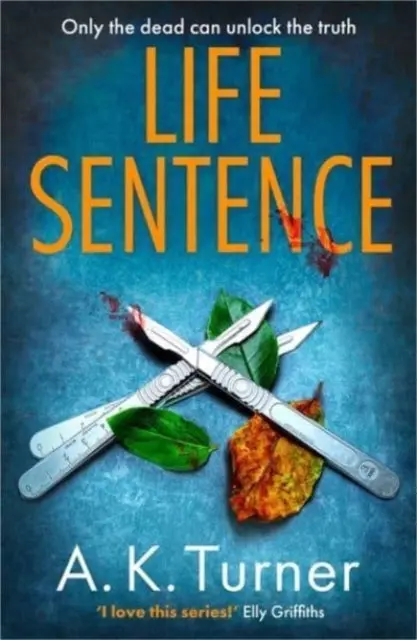 Life Sentence By A. K. Turner 1