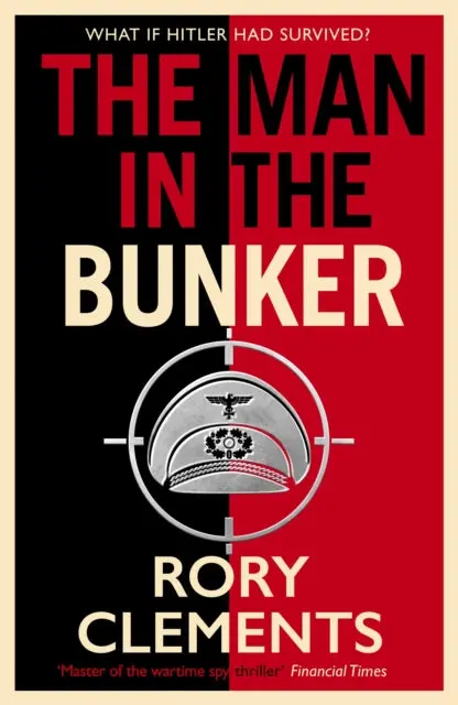 The Man In The Bunker By Rory Clements 1