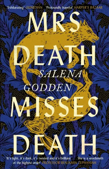 Mrs Death Misses Death By Salena Godden 1