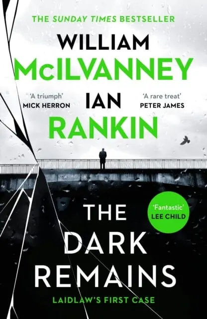 The Dark Remains  By Ian Rankin 1