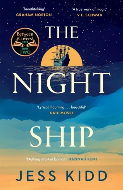 The Night Ship By Jess Kidd 1