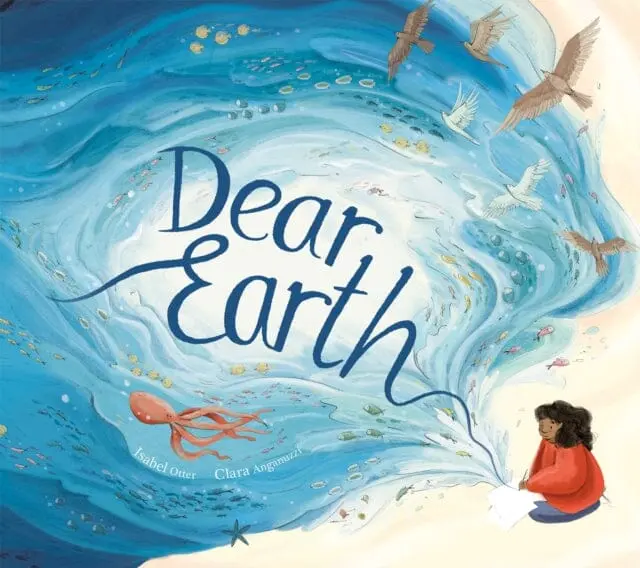 Dear Earth By Isabel Otter 1