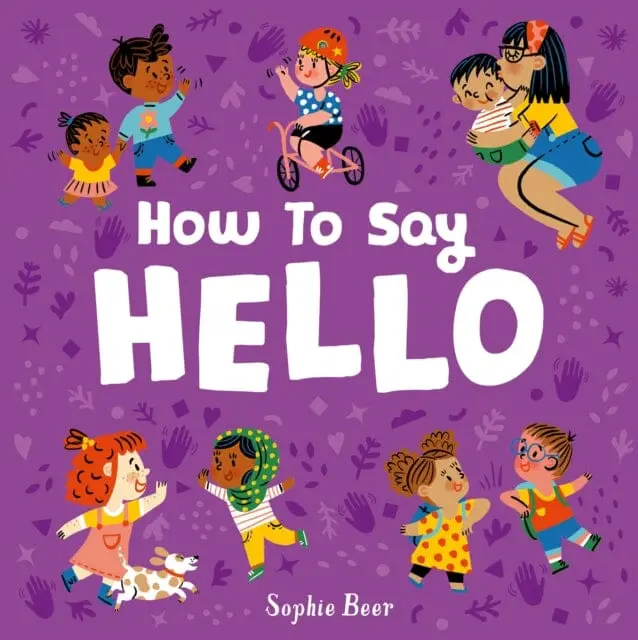 How To Say Hello By Sophie Beer 1