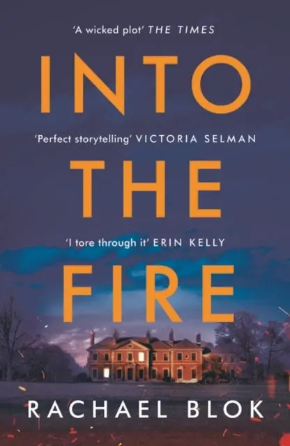 Into The Fire By Rachael Blok 1