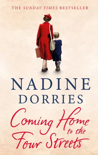 Coming Home To The Four Streets By Nadine Dorries 1