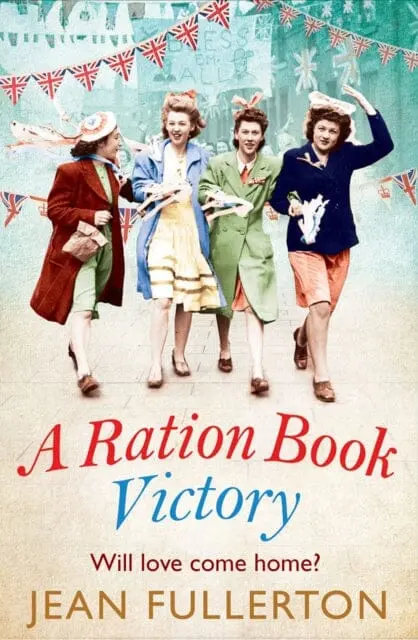 A Ration Book Victory  By Jean Fullerton 1
