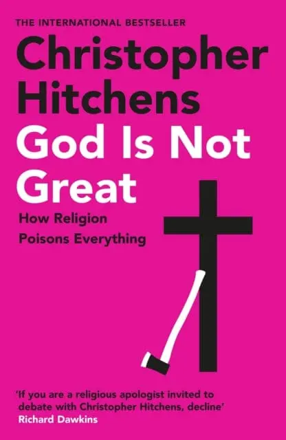 God Is Not Great By Christopher Hitchens 1