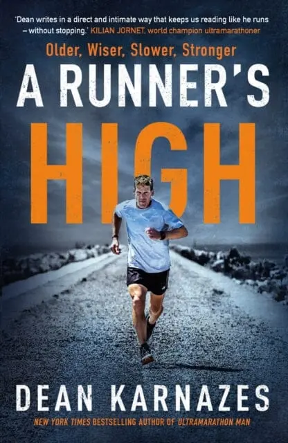 A Runner's High : Older, Wiser, Slower, Stronger 1