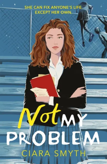 Not My Problem By Ciara Smyth 1