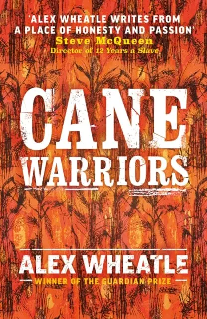 Cane Warriors By Alex Wheatle 1