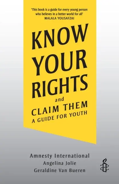 Know Your Rights: And Claim Them By Angelina Jolie 1