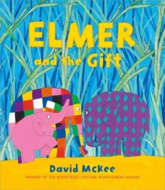 Elmer And The Gift By David Mckee 1