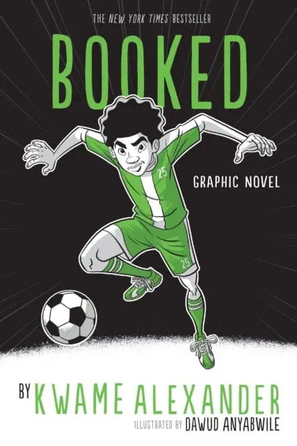 Booked : Graphic Novel By Kwame Alexander 1