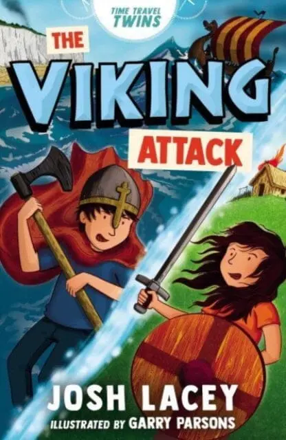 Time Travel Twins: The Viking Attack By Josh Lacey 1