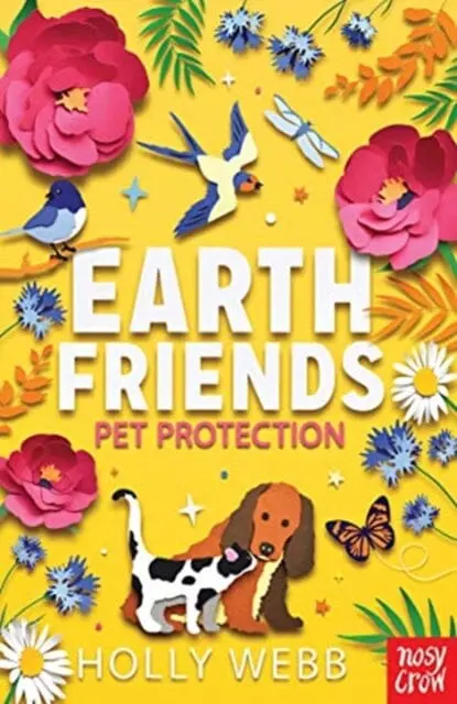 Earth Friends: Pet Protection By Holly Webb 1