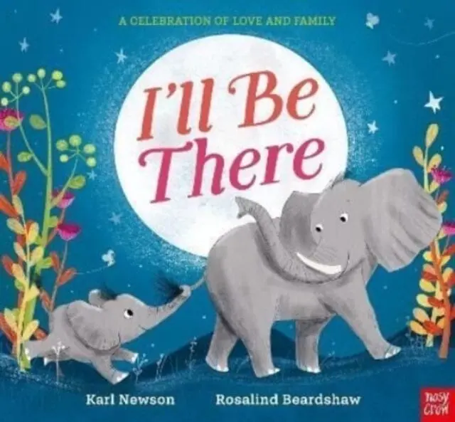 I'll Be There By Karl Newson 1