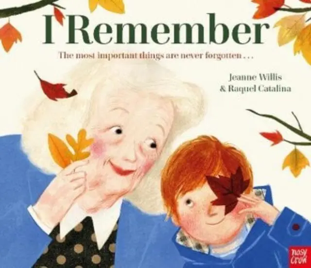 I Remember By Jeanne Willis 1