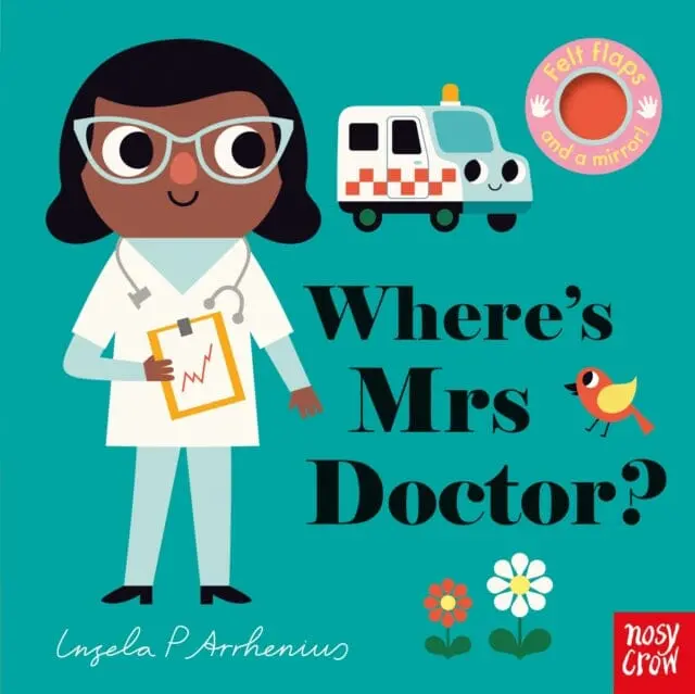 Where's Mrs Doctor? By Ingela P Arrhenius 1