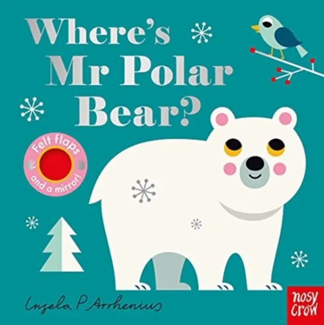 Where's Mr Polar Bear? By Ingela P Arrhenius 1