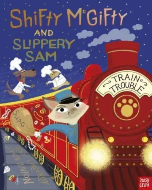 Shifty Mcgifty And Slippery Sam: Train Trouble By Tracey Corderoy 1