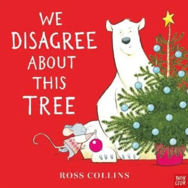 We Disagree About This Tree By Ross Collins 1