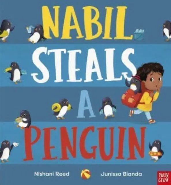 Nabil Steals A Penguin By Nishani Reed 1