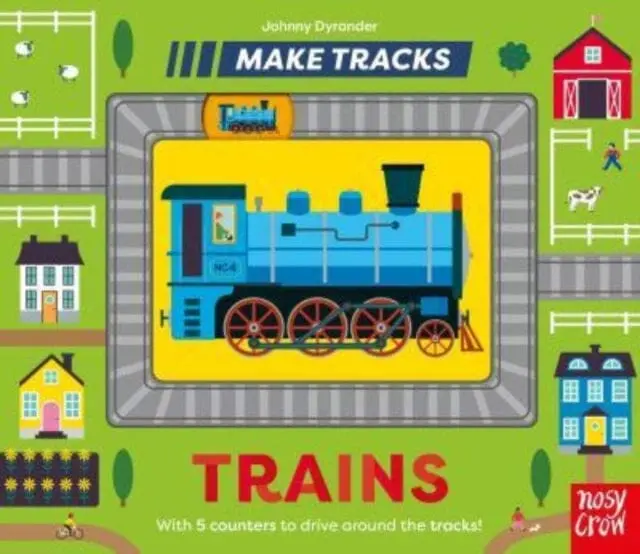 Make Tracks: Trains By Johnny Dyrander 1