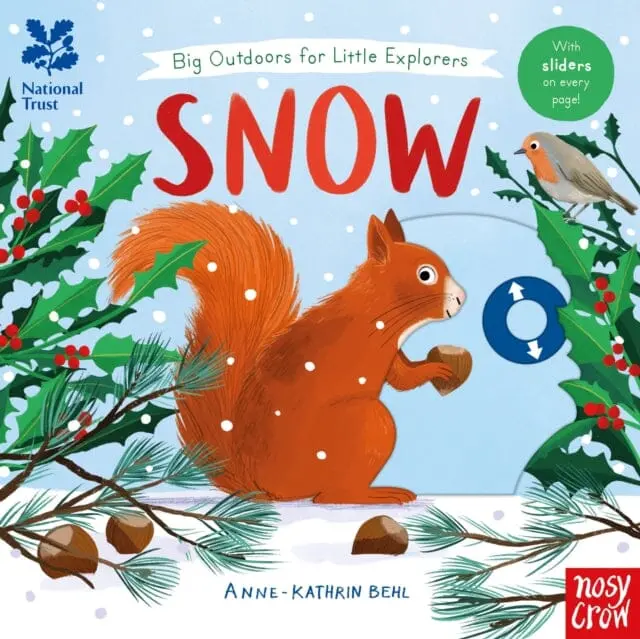 National Trust: Big Outdoors For Little Explorers: Snow By Anne-Kathrin Behl 1