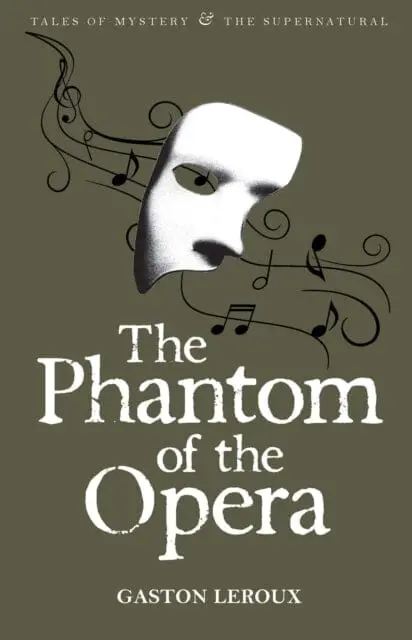 The Phantom Of The Opera By Gaston Leroux 1