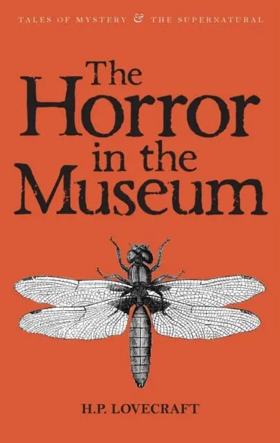 The Horror In The Museum: Collected Short Stories Volume Two By H.P. Lovecraft 1