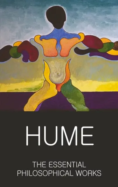 The Essential Philosophical Works By David Hume 1