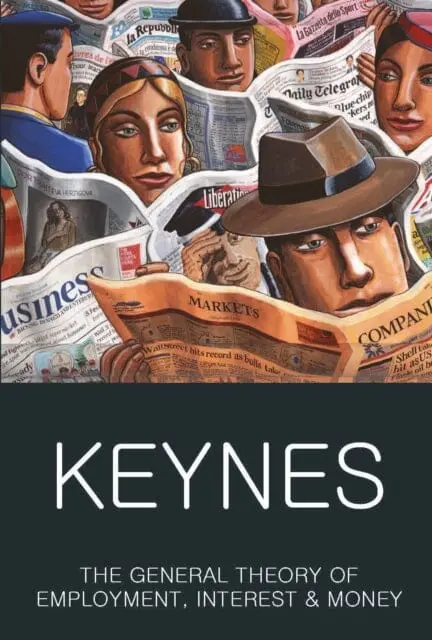 The General Theory Of Employment, Interest And Money: With The Economic Consequences Of The Peace By John Maynard Keynes 1