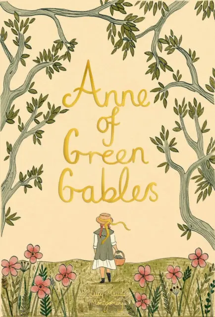 Anne Of Green Gables By Lucy Maud Montgomery Obe 1