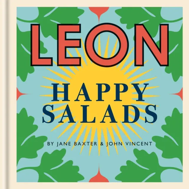 Happy Leons: Leon Happy Salads By Jane Baxter 1