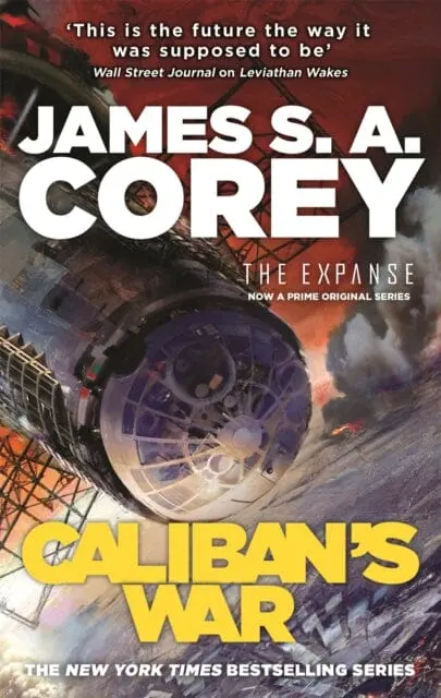 Caliban's War: Book 2 Of The Expanse By James S. A. Corey 1