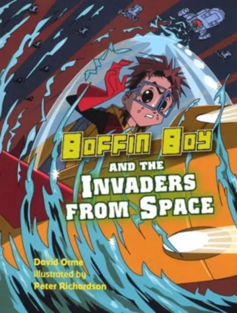 Boffin Boy And The Invaders From Space By Orme David 1