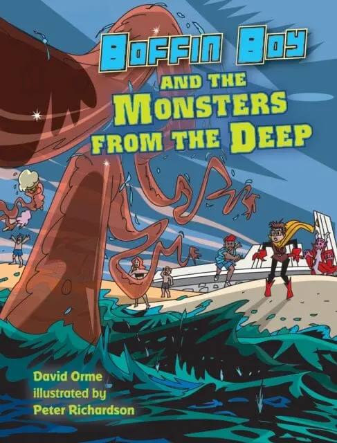 Boffin Boy And The Monsters From The Deep : Set Three By Orme David 1
