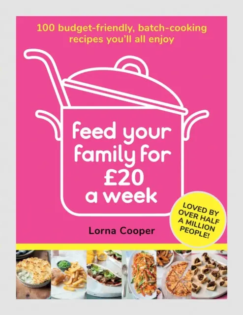 Feed Your Family For £20 A Week By Lorna Cooper 1