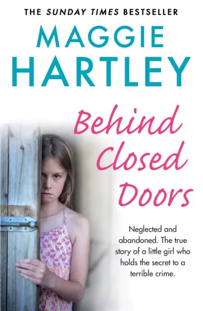Behind Closed Doors By Maggie Hartley 1