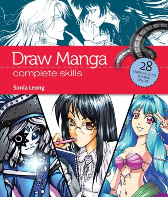 Draw Manga : Complete Skills By Sonia Leong 1