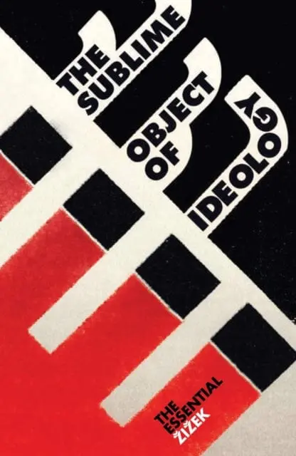 The Sublime Object Of Ideology By Slavoj Zizek 1