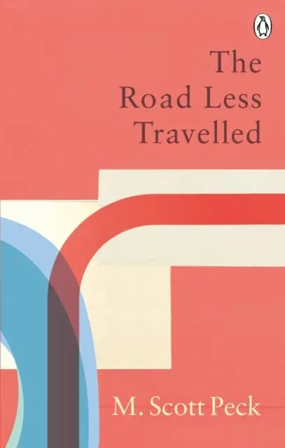 The Road Less Travelled: Classic Editions By M. Scott Peck 1
