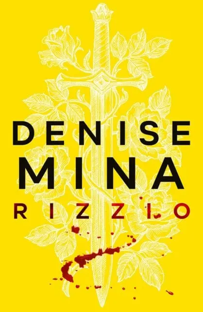 Rizzio: Darkland Tales By Denise Mina 1