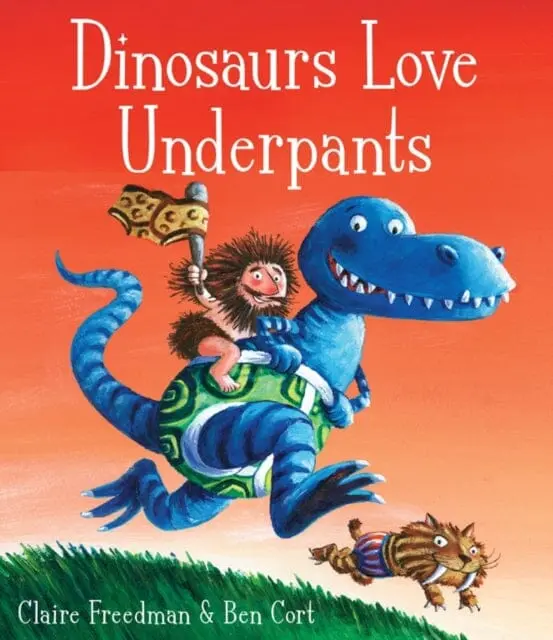 Dinosaurs Love Underpants By Claire Freedman 1