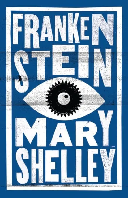 Frankenstein By Mary Shelley 1