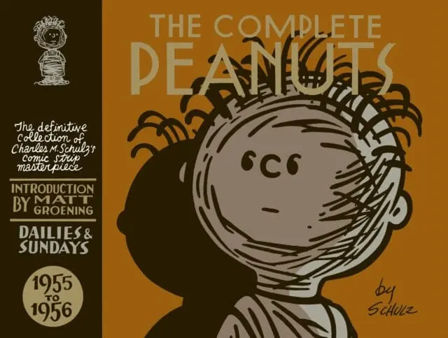 The Complete Peanuts 1955-1956 : Volume 3 By Charles M. Schulz 1
