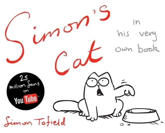 Simon's Cat By Simon Tofield 1
