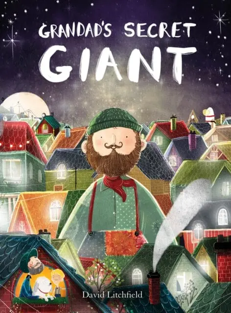 Grandad's Secret Giant By David Litchfield 1
