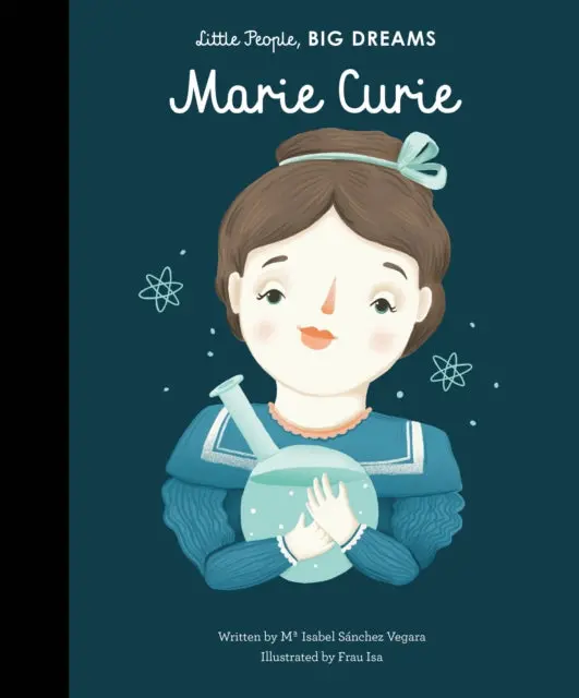 Marie Curie: Volume 6 By Maria Isabel Sanchez Vegara 1